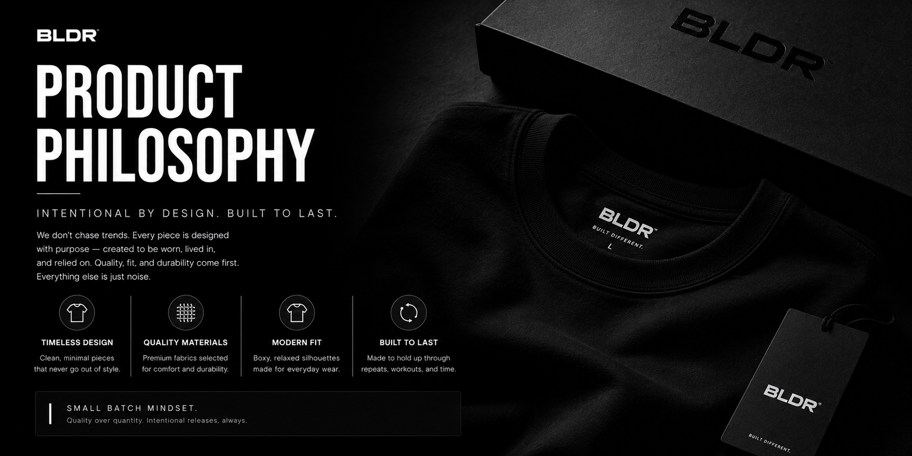BLDR branded t-shirt, box, and tag with product philosophy text on a dark background